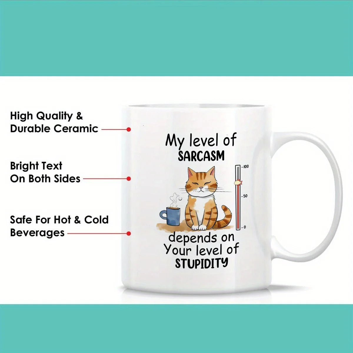 Witty Cat Design Funny Sarcasm Mug